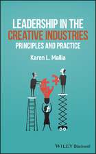 Leadership in Creative Industries – Principles and Practice