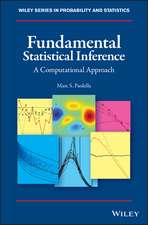 Fundamental Statistical Inference – A Computational Approach