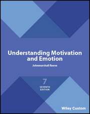 Understanding Motivation and Emotion, Seventh Edition