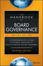 The Handbook of Board Governance – A Comprehensive Guide for Public, Private, and Not–for–Profit Board Members, 2e