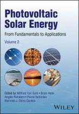 Photovoltaic Solar Energy: From Fundamentals to Ap plications, Volume 2