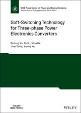 Soft–Switching Technology for Three–phase Power Electronics Converters