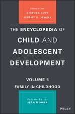 The Encyclopedia of Child and Adolescent Development