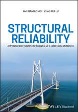 Structural Reliability – Approaches from Perspectives of Statistical Moments