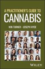 A Practitioner′s Guide to Cannabis