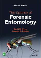 The Science of Forensic Entomology 2e