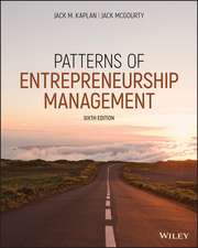 Patterns of Entrepreneurship Management, Sixth Edition