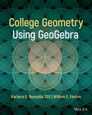 College Geometry with Geogebra, 1st Edition