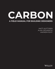 Carbon – A Field Manual for Building Designers