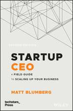 Startup CEO – A Field Guide to Scaling Up Your Business, Second Edition (Techstars)