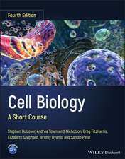 Cell Biology: A Short Course