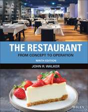 The Restaurant – From Concept to Operation, Ninth Edition