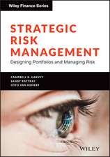 Strategic Risk Management – Designing Portfolios and Managing Risk