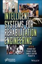 Intelligent Systems for Rehabilitation Engineering