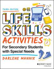 Life Skills Activities for Secondary Students with Special Needs, Third Edition