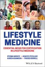 Lifestyle Medicine – Essential MCQs for Certification in Lifestyle Medicine