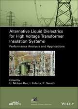 Alternative Liquid Dielectrics for High Voltage Transformer Insulation Systems – Performance Analysis and Applications