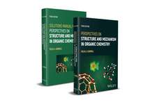 Perspectives on Structure and Mechanism in Organic Chemistry, 3e Set