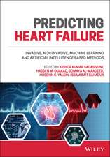 Predicting Heart Failure: Invasive, Non–Invasive, Machine Learning and Artificial Intelligence Based Methods