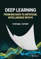 Deep Learning – From Big Data to Artificial Intelligence with R