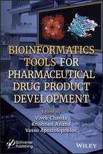 Bioinformatics Tools for Pharmaceutical Drug Product Development