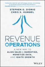 Revenue Operations: A New Way to Align Sales & Mar keting, Monetize Data, and Ignite Growth