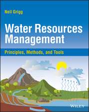 Water Resources Management – Principles, Methods, and Tools