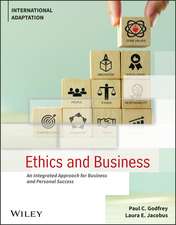 Ethics and Business – An Integrated Approach for Business and Personal Success – 1st Edition International Adaptation