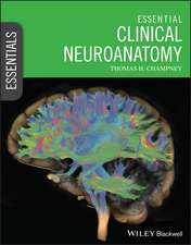 Essential Clinical Neuroanatomy