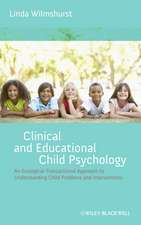 Clinical and Educational Child Psychology – An Ecological–Transactional Approach to Child Problems and Interventions