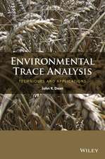 Environmental Trace Analysis – Techniques and Applications