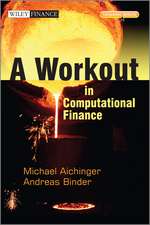 A Workout in Computational Finance