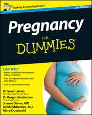 Pregnancy For Dummies 2e