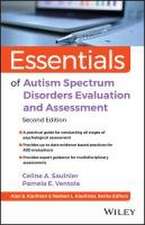 Essentials of Autism Spectrum Disorders Evaluation and Assessment, Second Edition