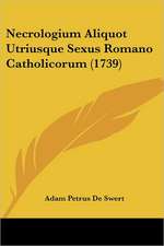 Necrologium Aliquot Utriusque Sexus Romano Catholicorum (1739)