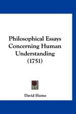 Philosophical Essays Concerning Human Understanding (1751)