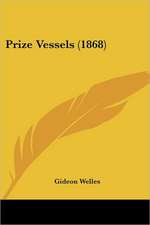 Prize Vessels (1868)