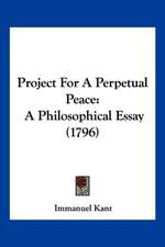 Project For A Perpetual Peace