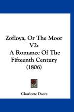 Zofloya, Or The Moor V2