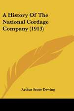 A History Of The National Cordage Company (1913)