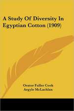 A Study Of Diversity In Egyptian Cotton (1909)