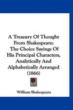 A Treasury Of Thought From Shakespeare