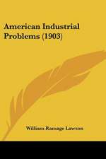 American Industrial Problems (1903)