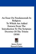 An Essay On Fundamentals In Religion