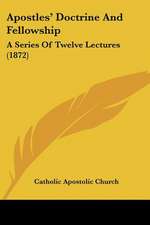 Apostles' Doctrine And Fellowship