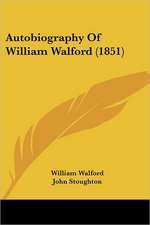 Autobiography Of William Walford (1851)