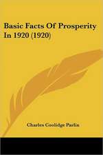 Basic Facts Of Prosperity In 1920 (1920)