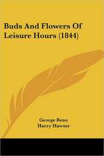 Buds And Flowers Of Leisure Hours (1844)