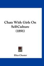 Chats With Girls On Self-Culture (1891)