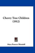 Cherry Tree Children (1912)